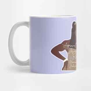 Neither Desired Nor Required, “Too Wong Foo, Thanks For Everything! Julie Newmar” movie quote Mug